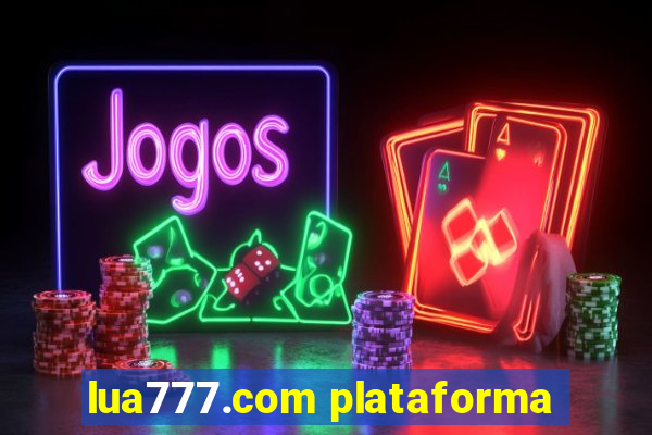 lua777.com plataforma